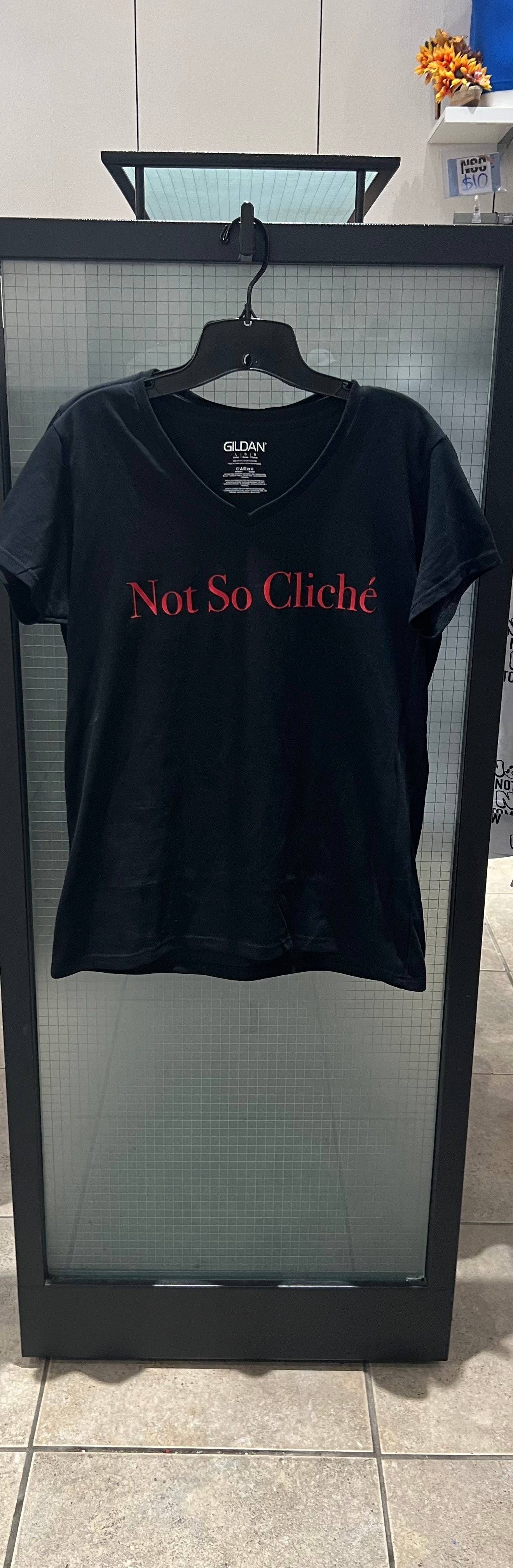 Not So Cliche V Neck Tee