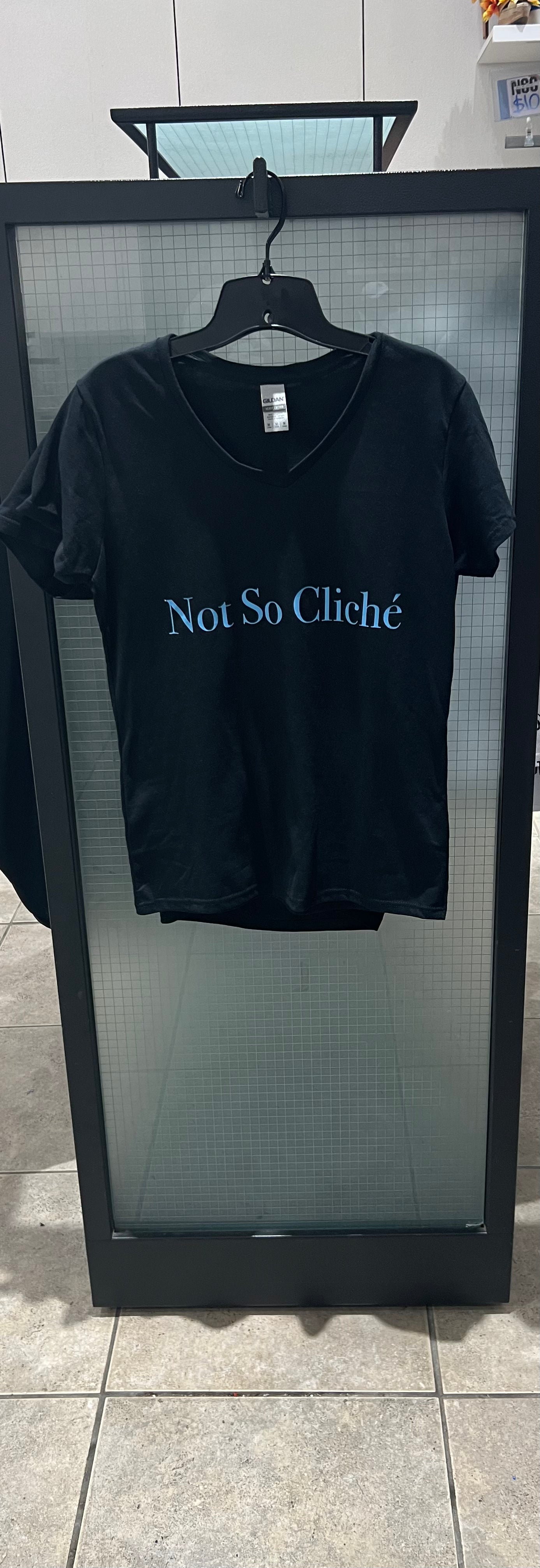 Not So Cliche V Neck Tee